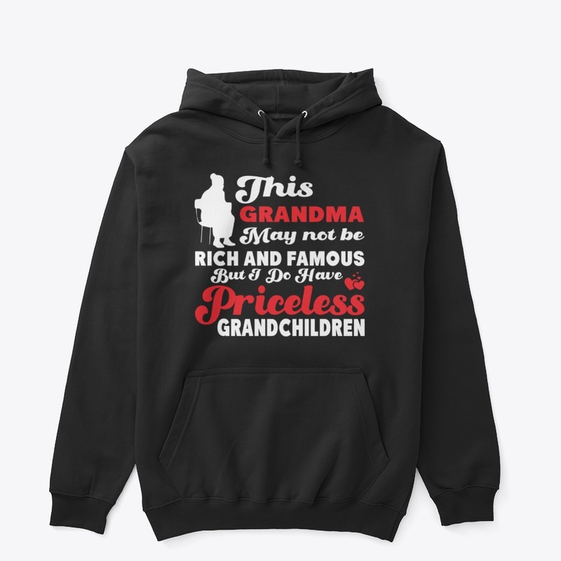 This grandma may not rich and famous...