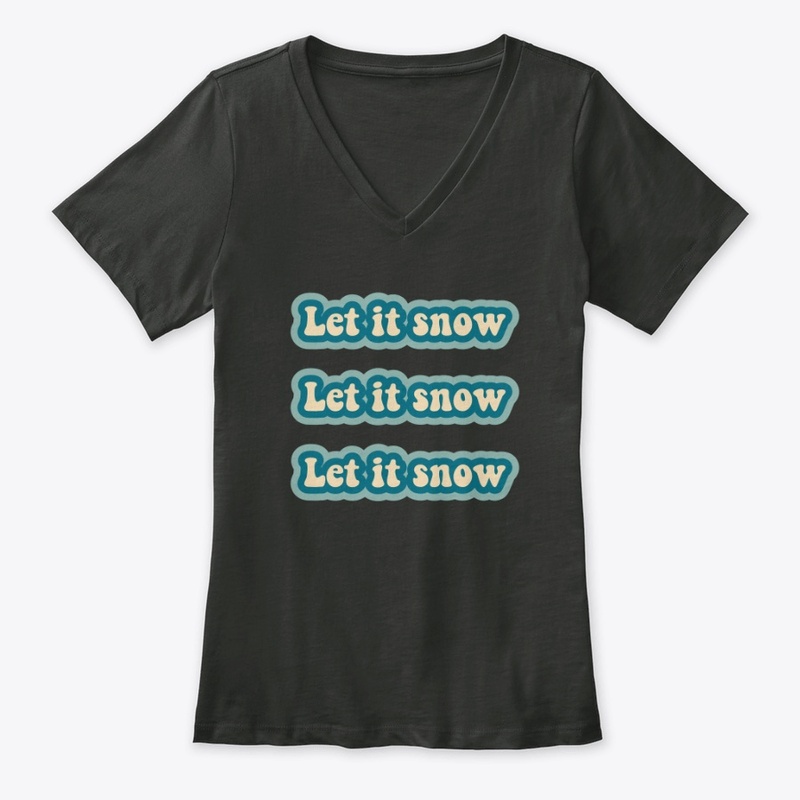Let it Snow - Christmas