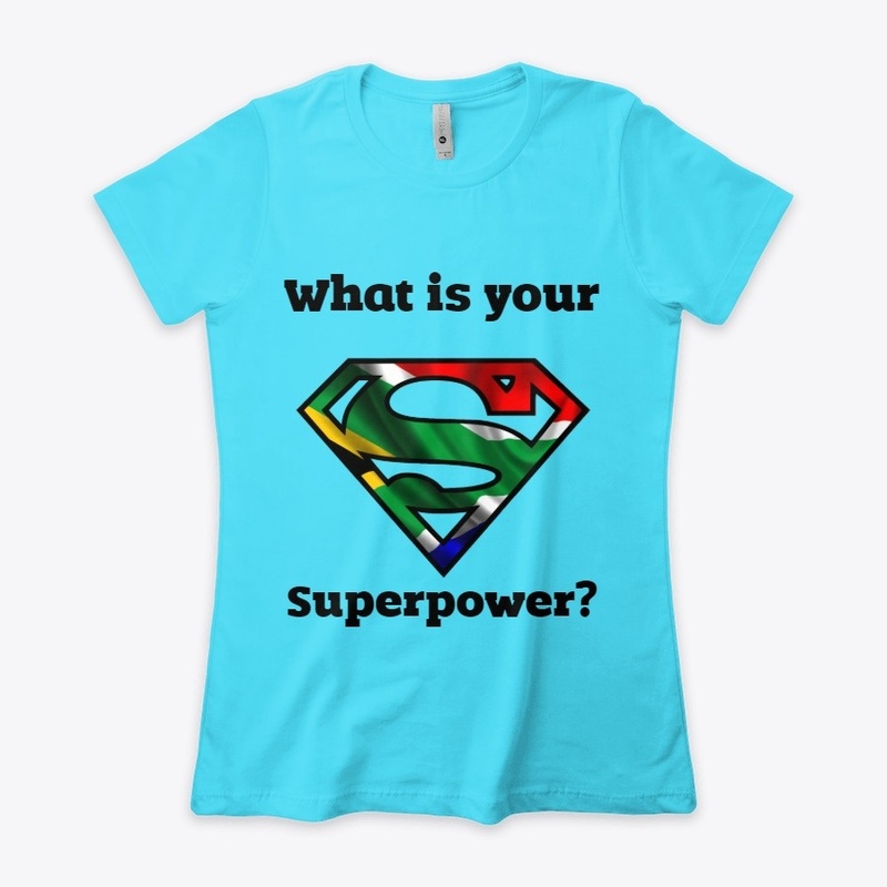 South African - What is your superpower