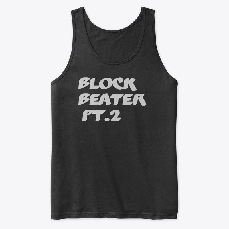 Babyglizzly - Block Beater Pt.2