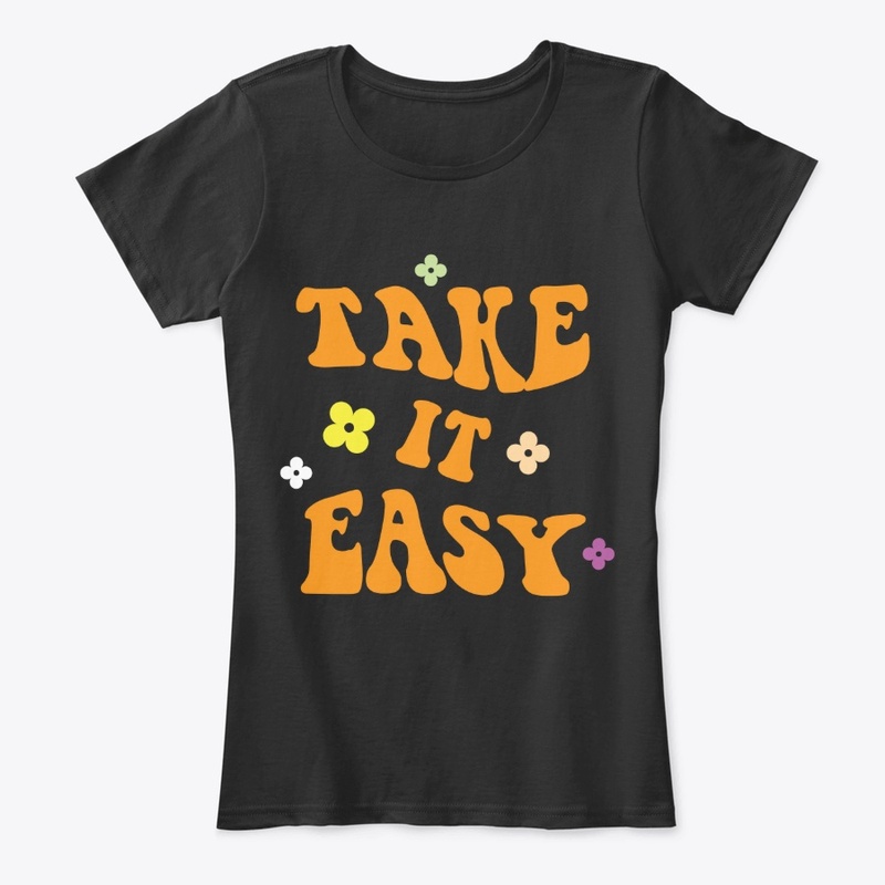 Take it easy Hoodie Gift For Her