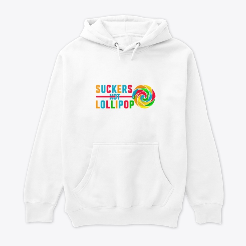 Suckers Not Lollipop Tee