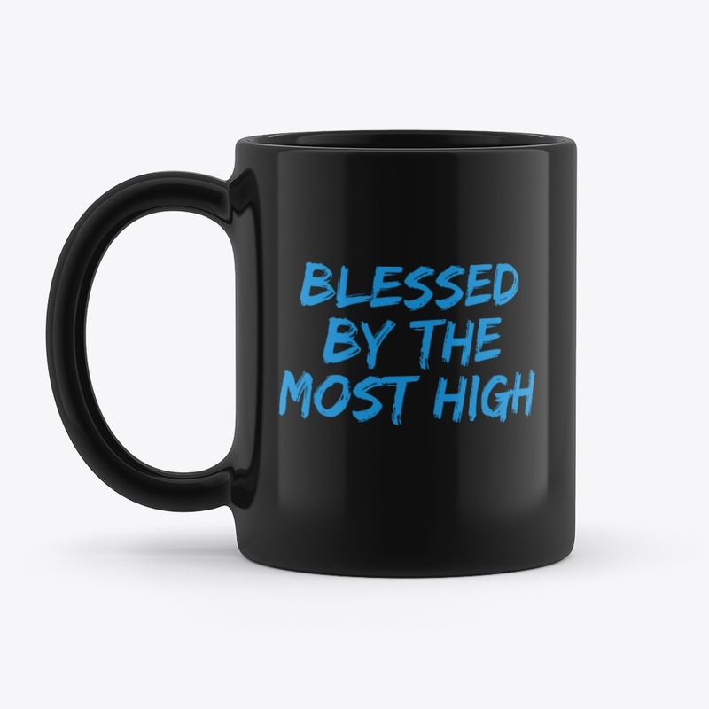 Blessed By The Most High