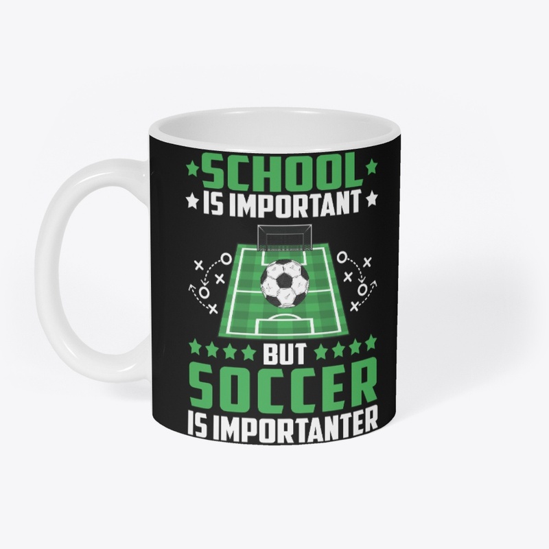School is Important But Soccer is Impor