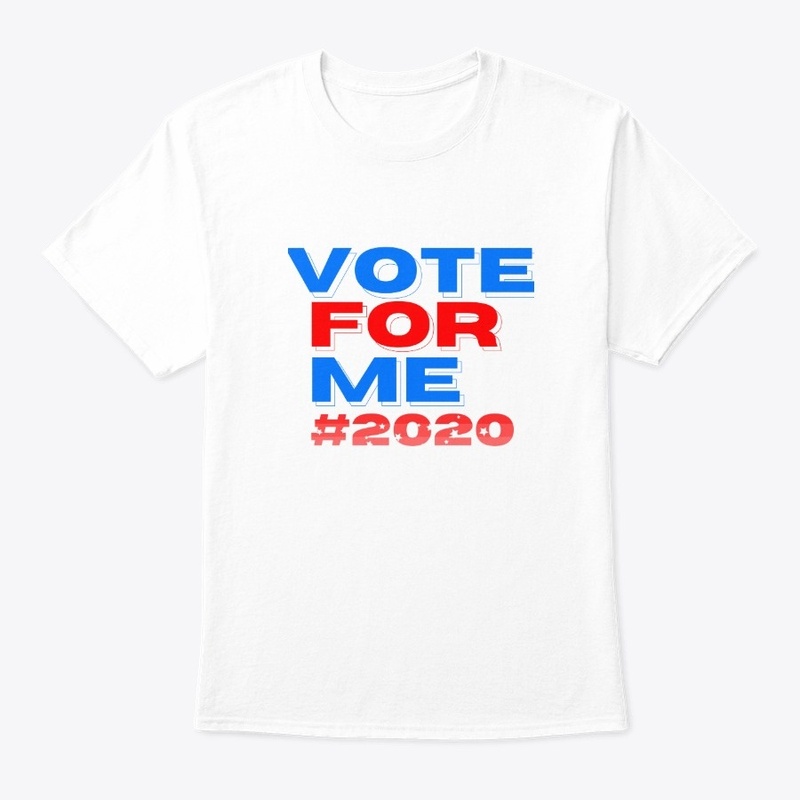 VOTE FOR ME