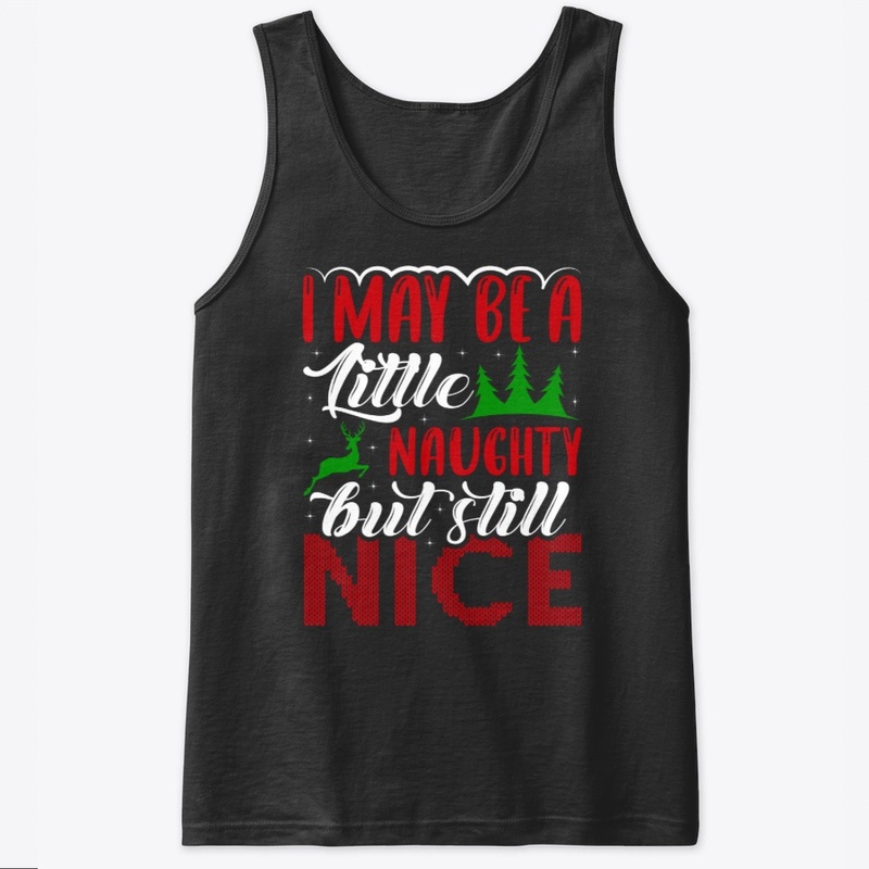 i may be naughty but still nice