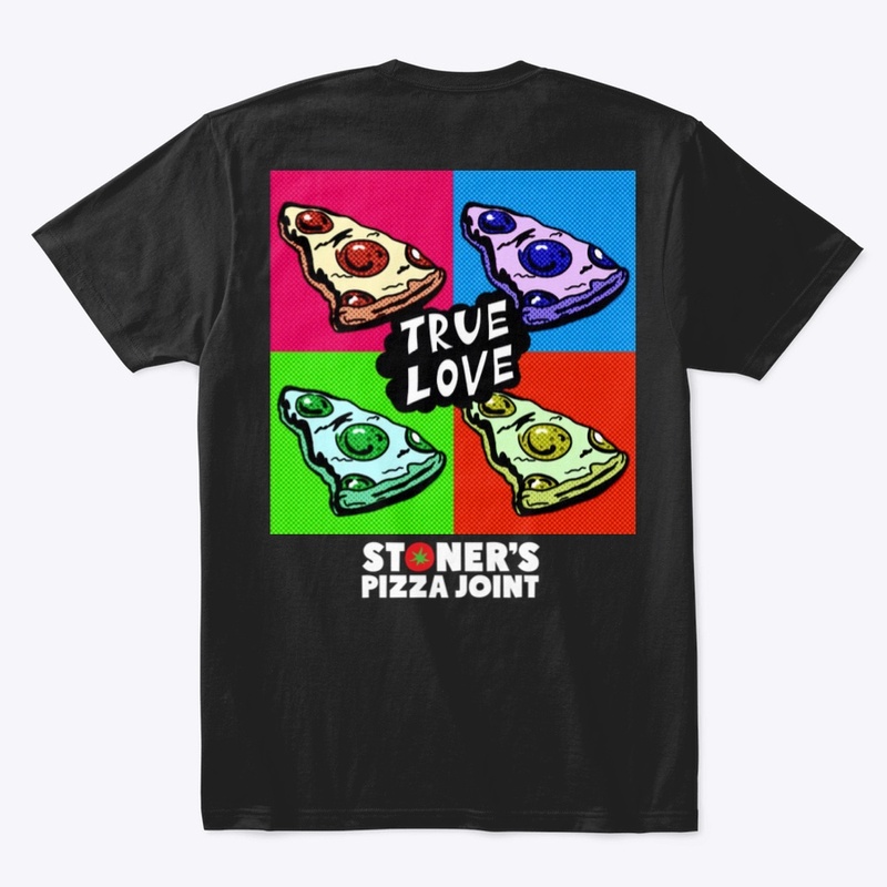 Stoner’s Pizza ‘True Love’