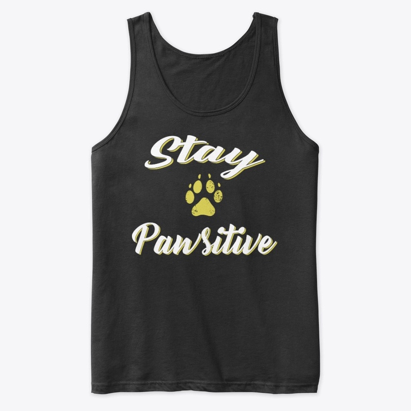 Stay Pawsitive