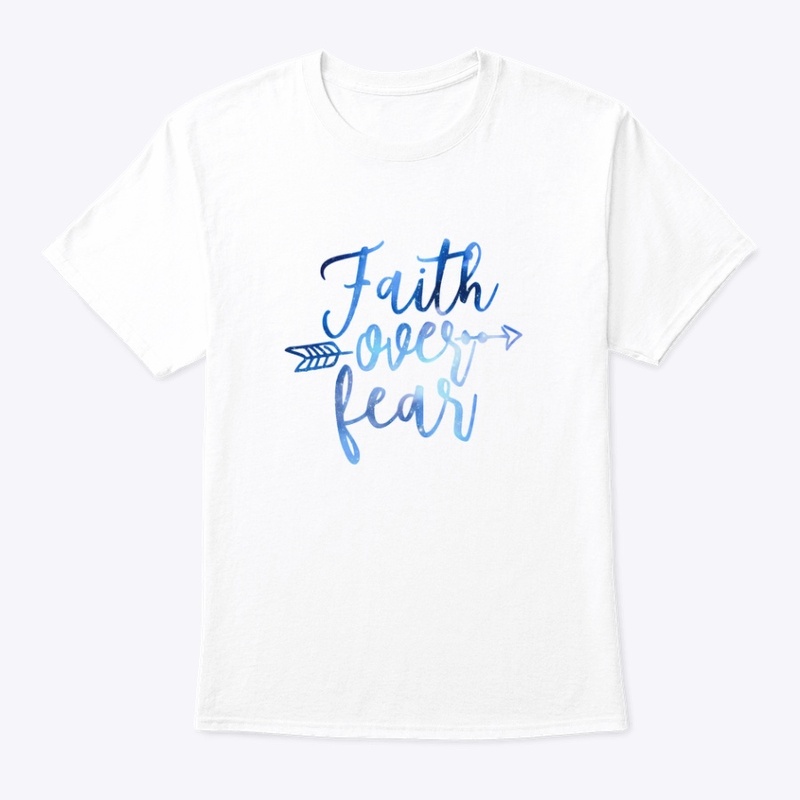Faith over fear gear