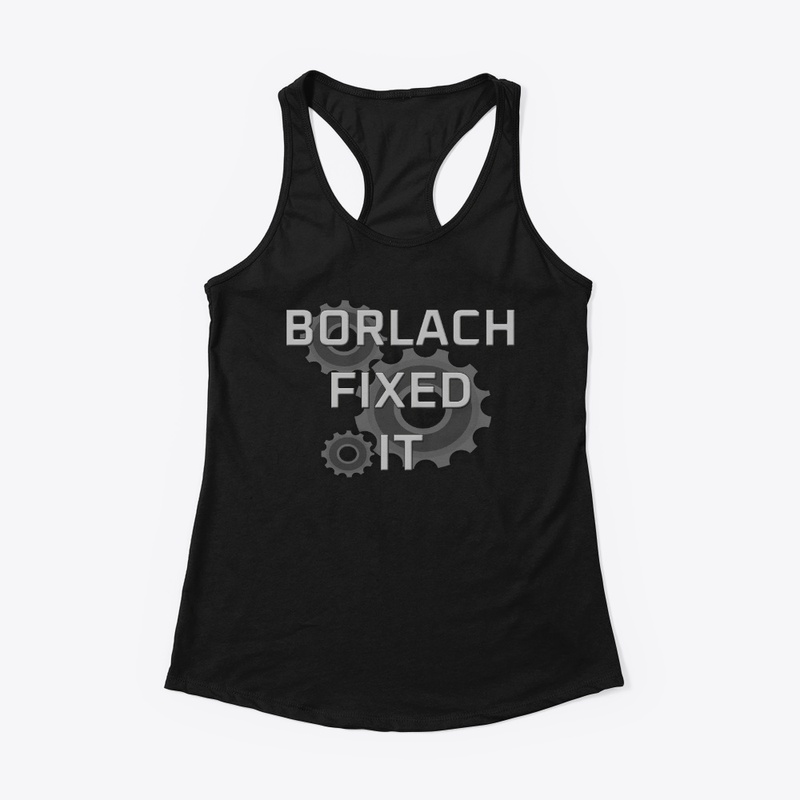 Borlach Fixed It