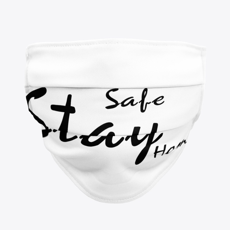 Stay Safe Stay Home