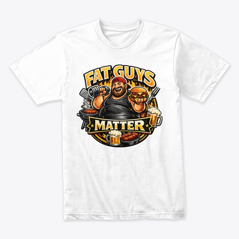 Fat Guys Matter