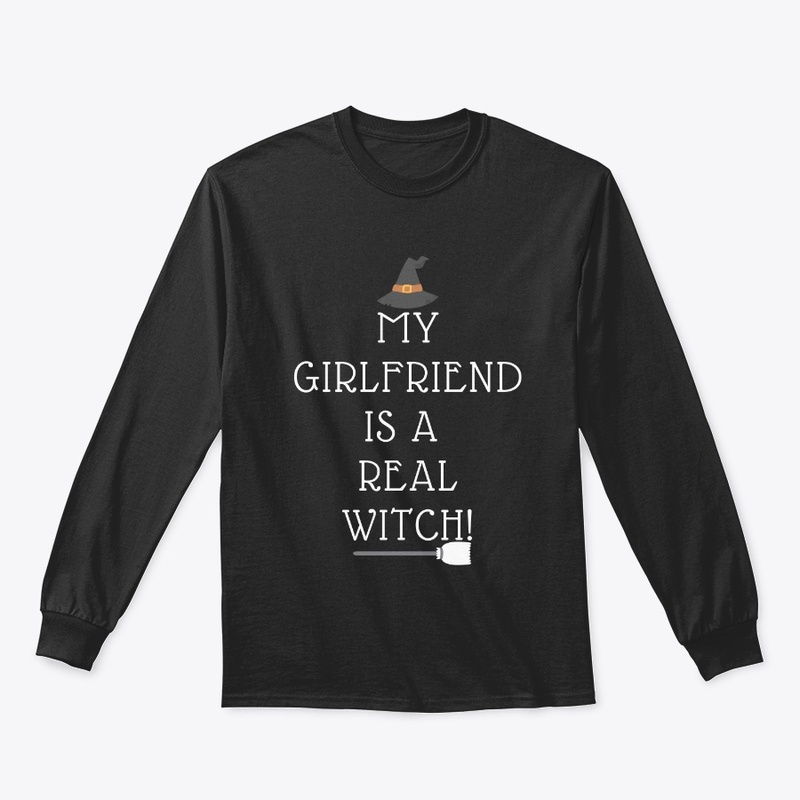 My Girlfriend Is A Real Witch T-shirt