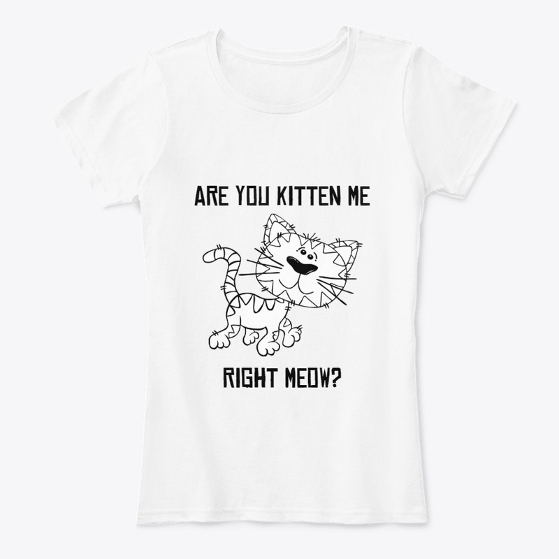 Are You Kitten Me?