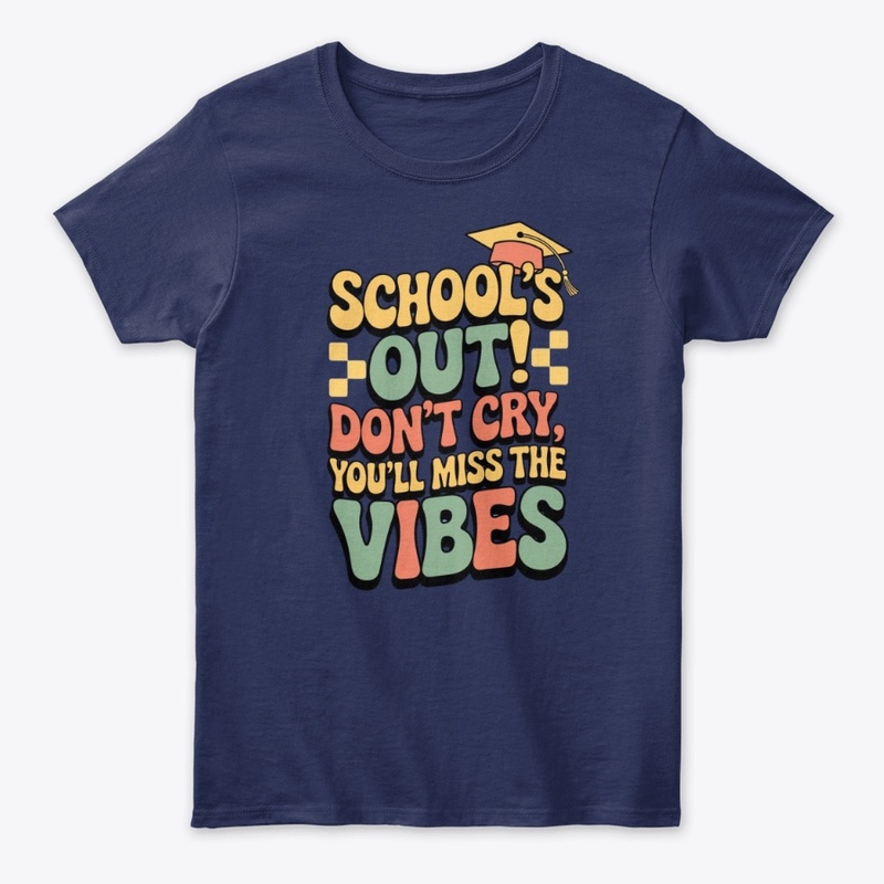Funny School’s Out Graduation Tee