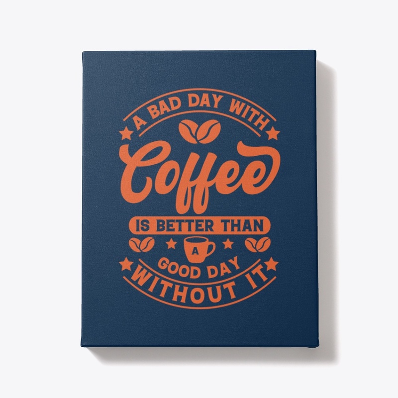 Funny Quotes | A Bad Day With Coffee