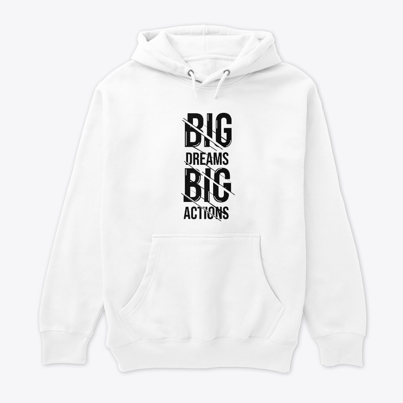 big dream big action