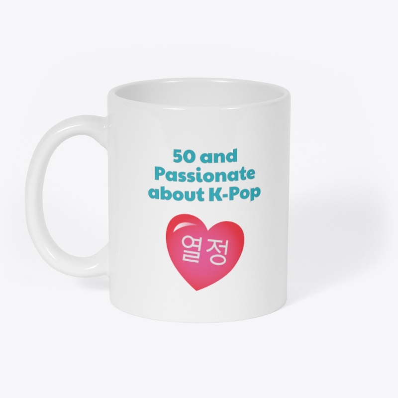 50 and Passionate about K-Pop
