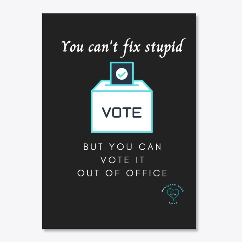 Vote Out Stupid