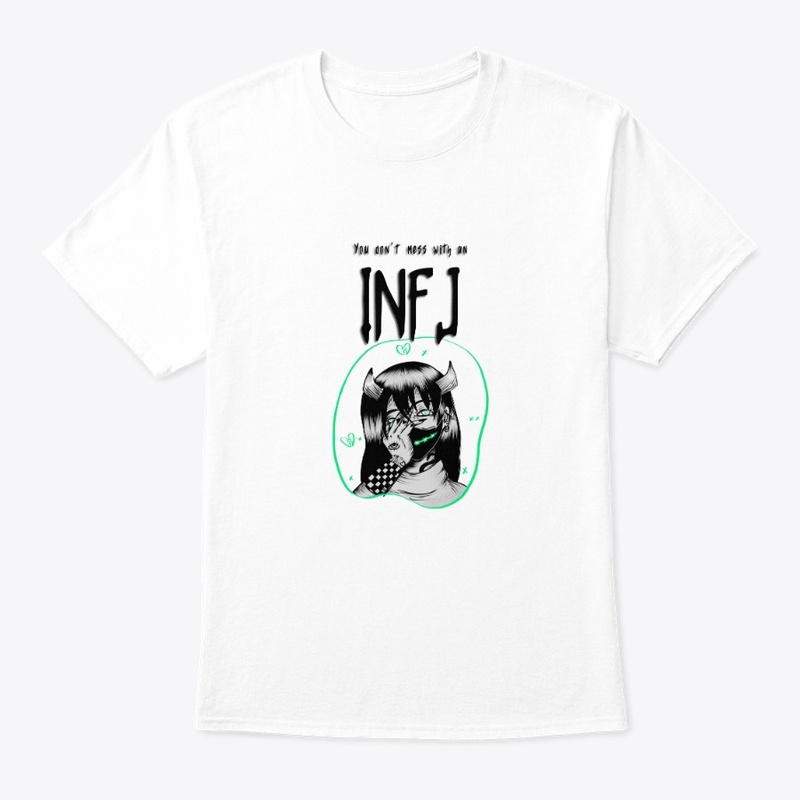 You don't mess with an INFJ