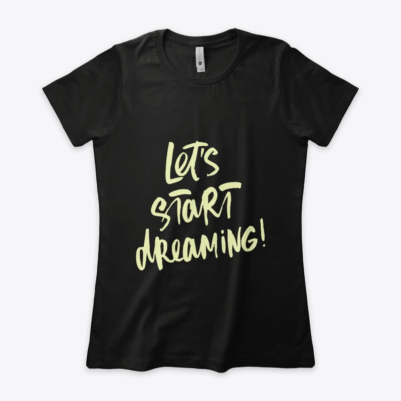 Lets Start Dreaming | ND
