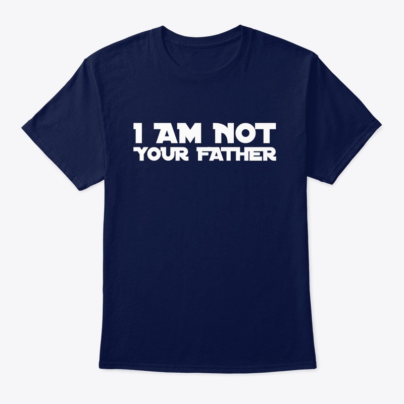 Not Your Father