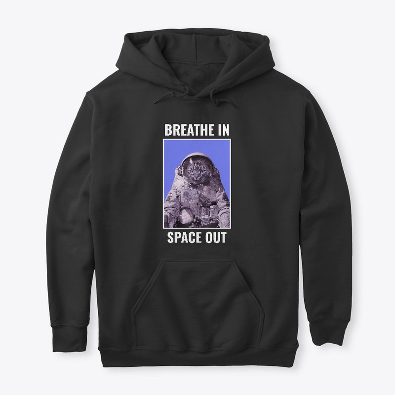 Breathe in Space out Cat