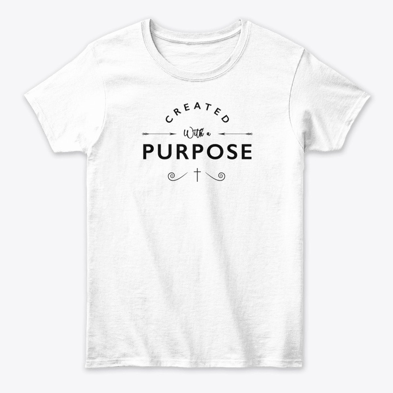 Created With a Purpose Shirt
