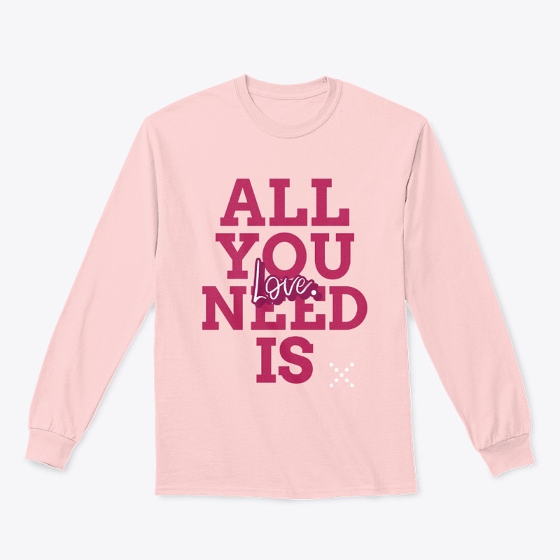 All you need is love