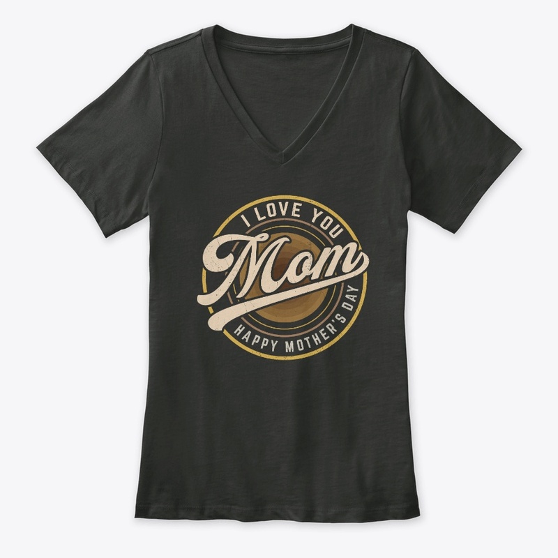 I Love You Mom Vintage T-shirt