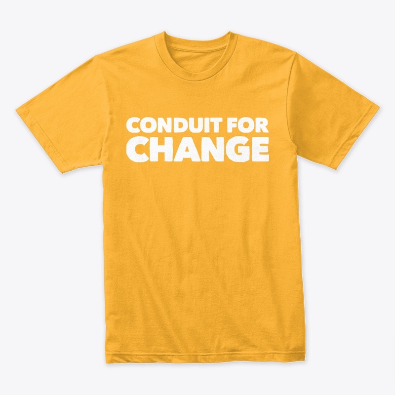 Conduit For Change - white letters