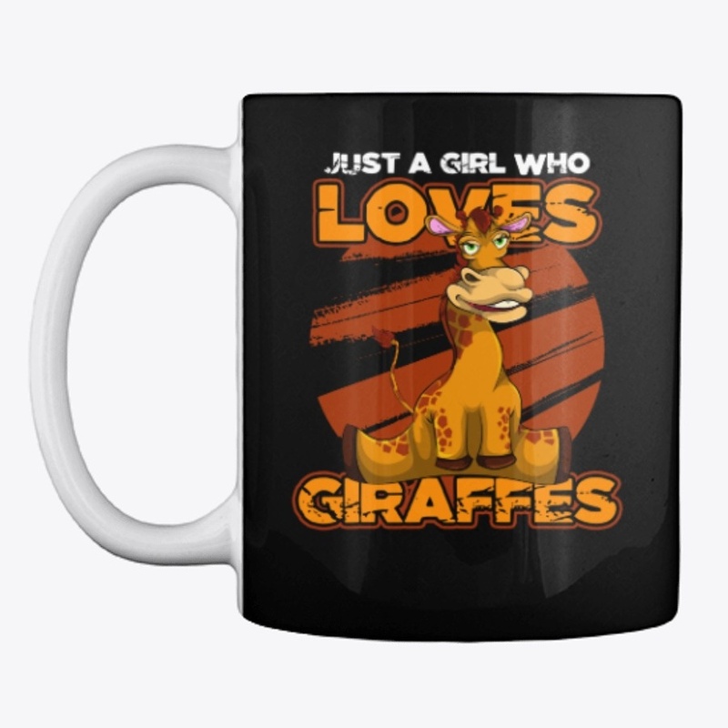 Just A Girl Who Loves Giraffes