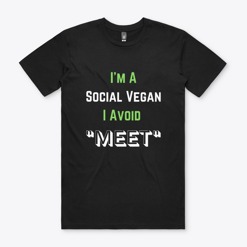 I'm A Social Vegan T-Shirt