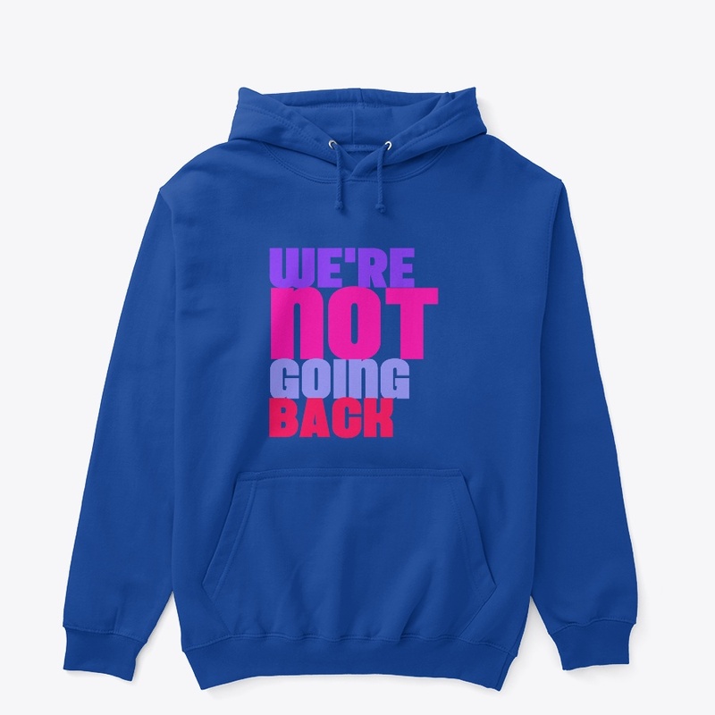 Not Going Back