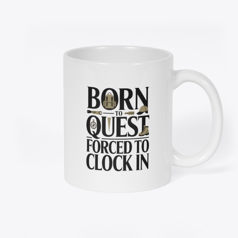 Born to Quest Office RPG Humor