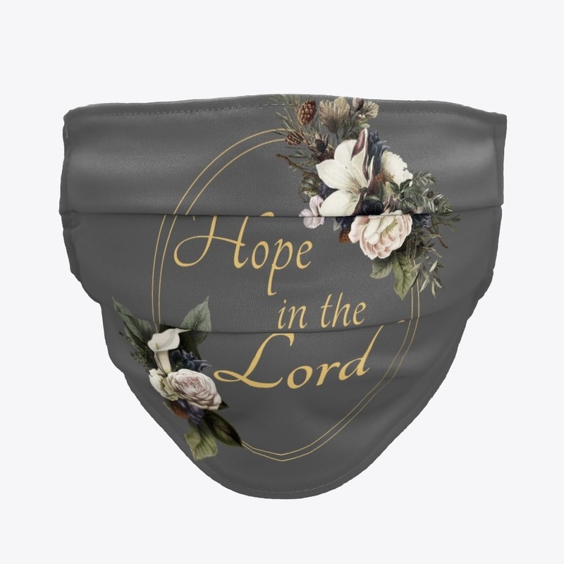 Hope in the Lord Christian Floral 