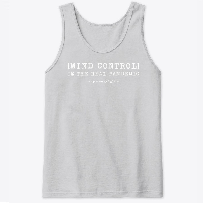 [MIND CONTROL] IS THE REAL PANDEMIC W/F