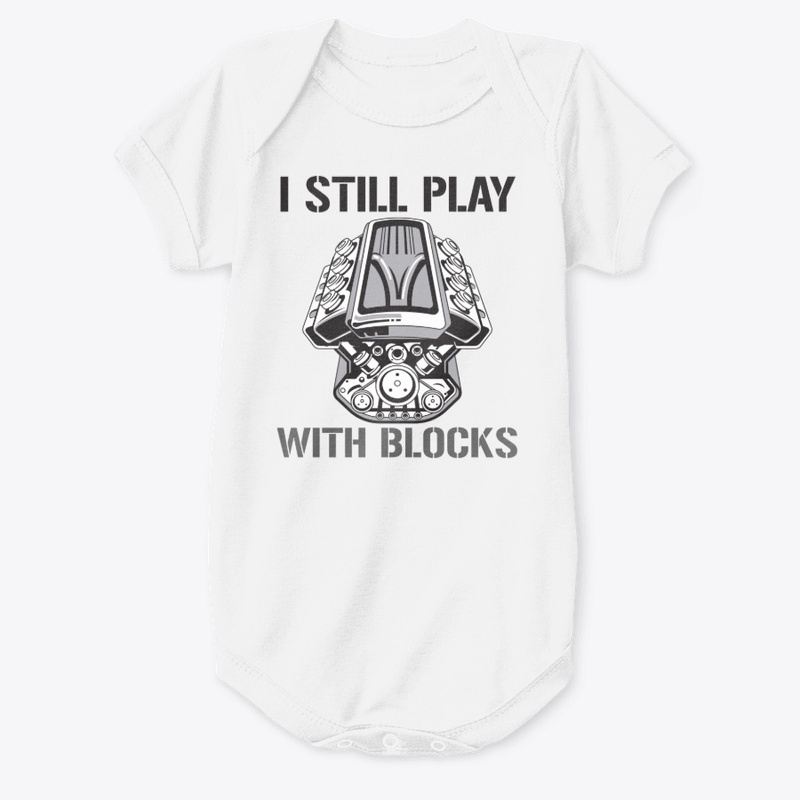 I Still Play With Blocks (Cars)