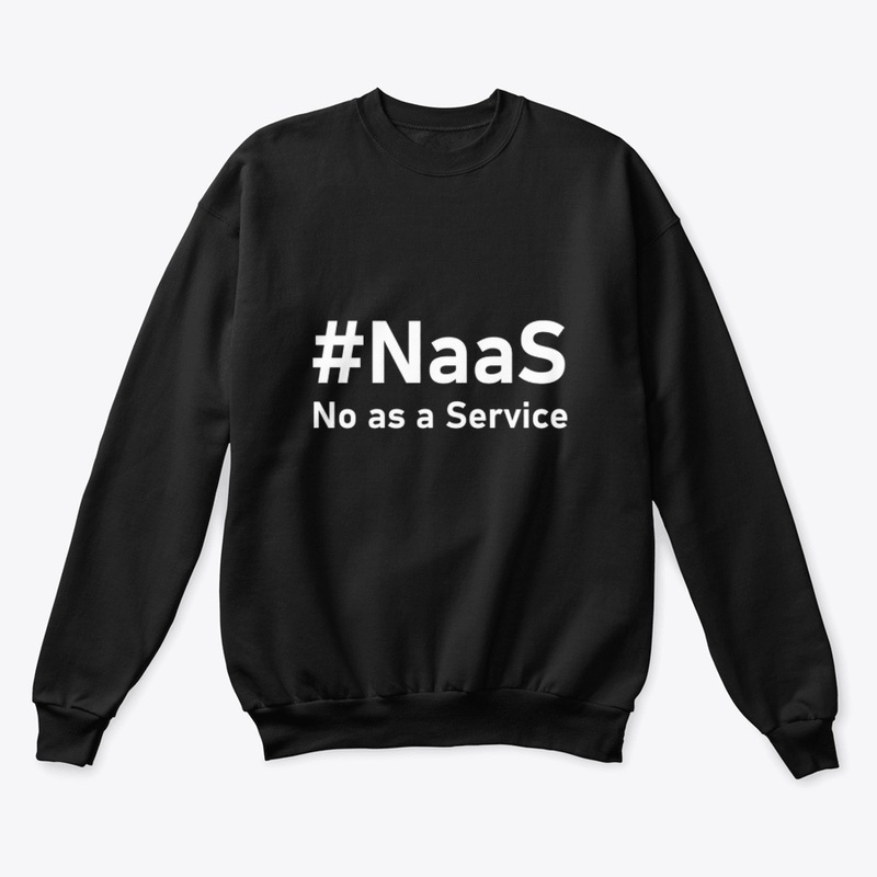 NaaS – No as a Service i