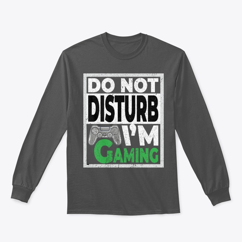 Do Not Disturb I'm Gaming
