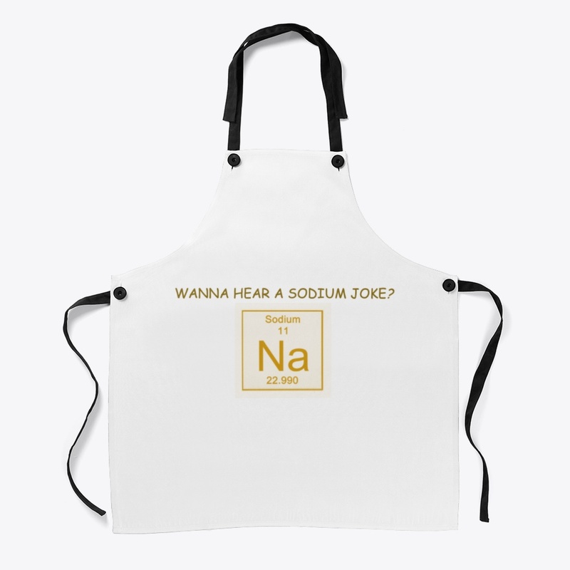 Wanna Hear A Sodium Joke?