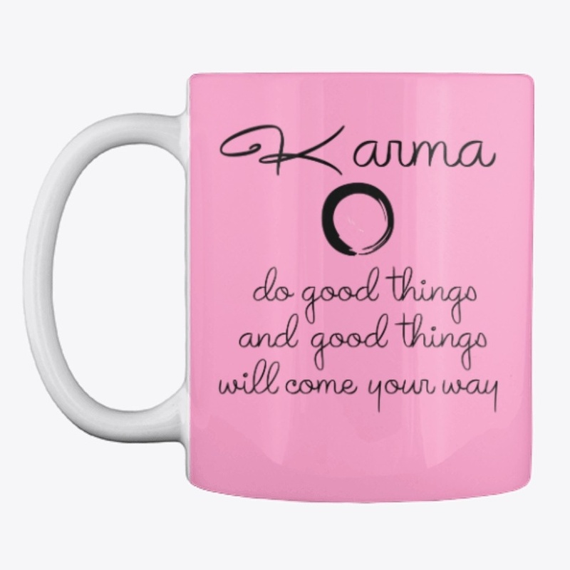 Karma, do good things