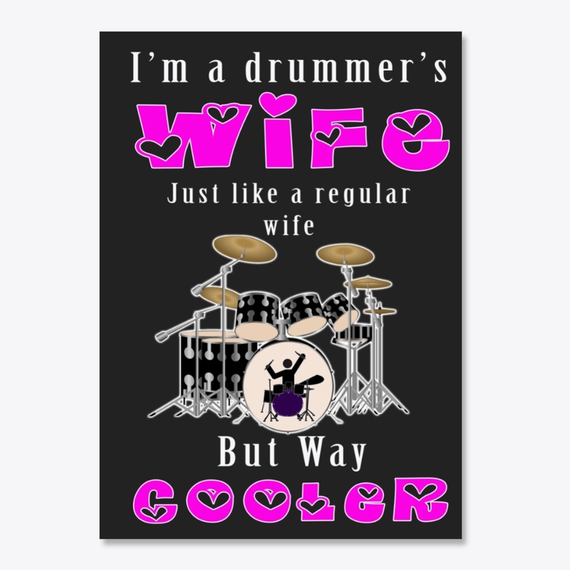Drummer's Wife Sticker