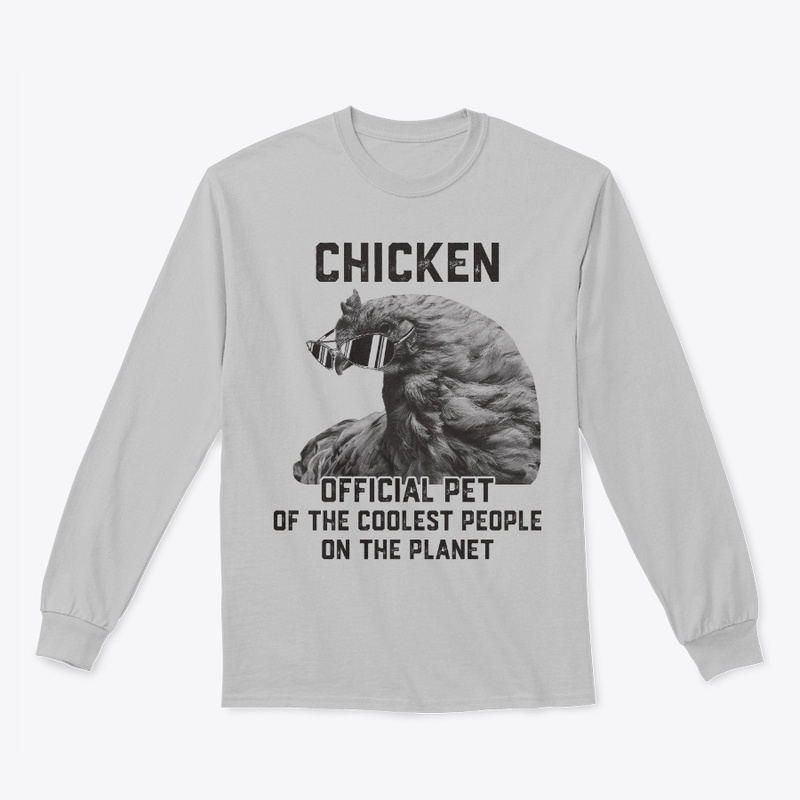 Chicken, An Official Pet Of Cool People