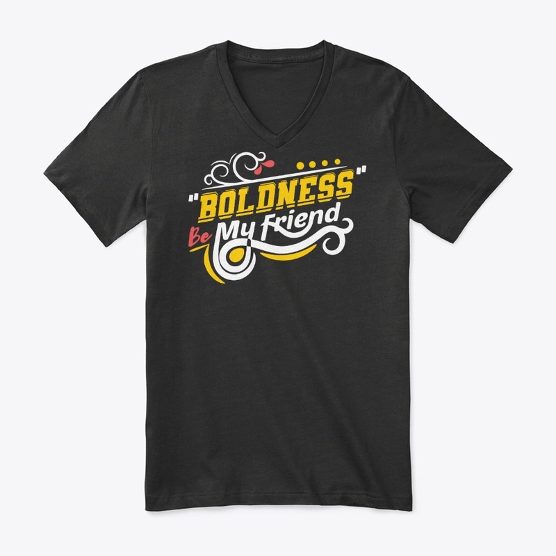 Boldness Be My  Friend