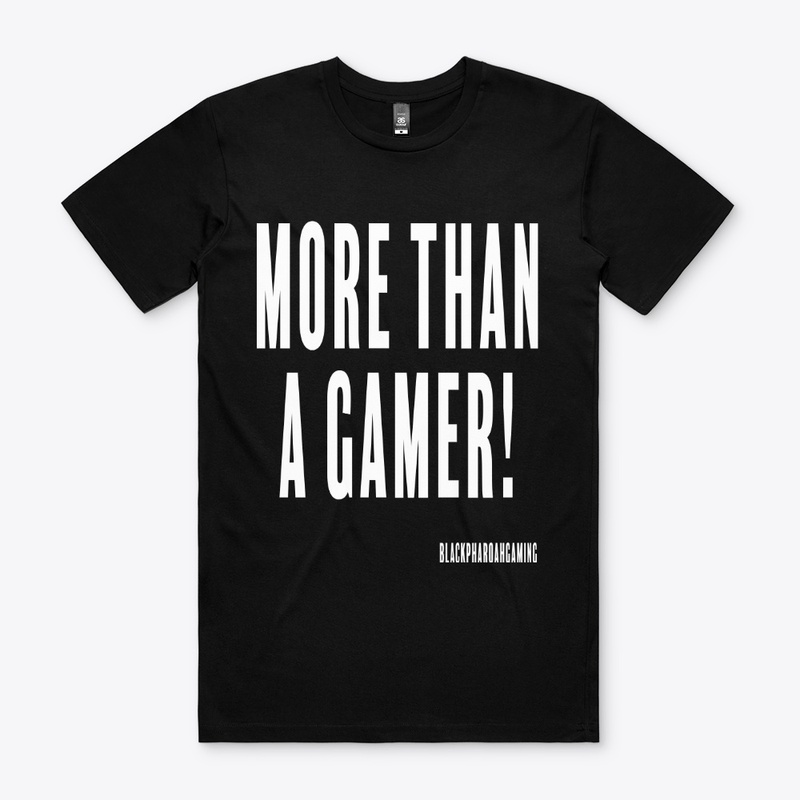 More Than A Gamer