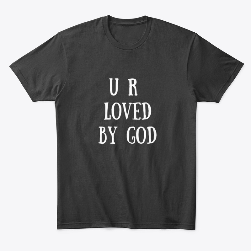 U R LOVED BY GOD