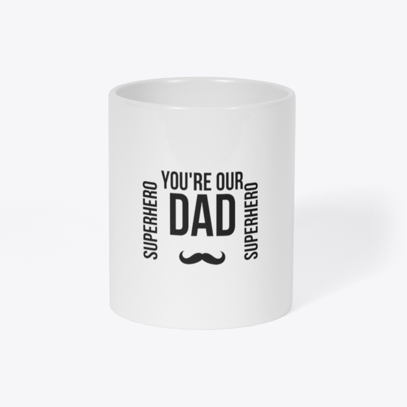"SuperHero Dad - Father's Day!"