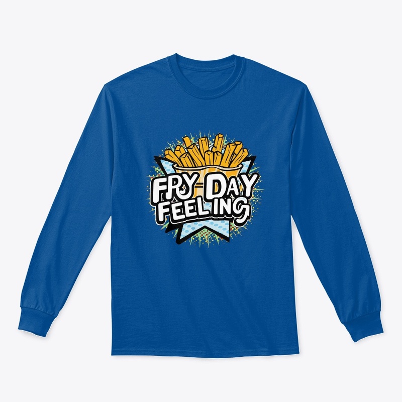 Fry Day Feeling