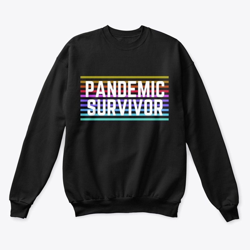 Pandemic Survivor - Streetstyle